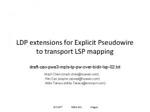 LDP extensions for Explicit Pseudowire to transport LSP