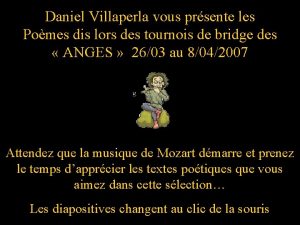 Daniel Villaperla vous prsente les Pomes dis lors