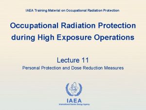 IAEA Training Material on Occupational Radiation Protection during