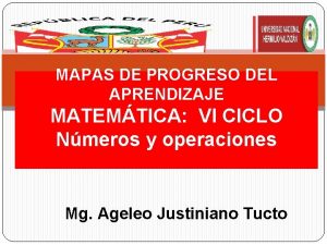 MAPAS DE PROGRESO DEL APRENDIZAJE MATEMTICA VI CICLO