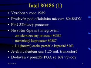 Intel 80486 1 Vyroben v roce 1989 Prodvn