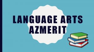 LANGUAGE ARTS AZMERIT READING TEST HERE A FEW