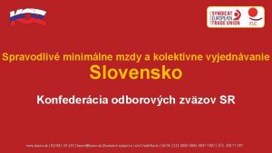 Spravodliv minimlne mzdy a kolektvne vyjednvanie Slovensko Konfedercia