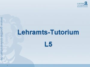 LehramtsTutorium L 5 1 Ich heie Nadine und