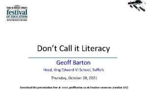 Dont Call it Literacy Geoff Barton Head King