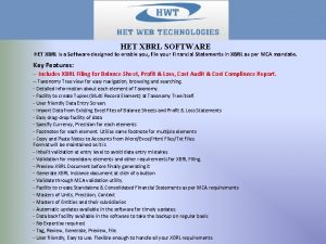 HET XBRL SOFTWARE HET XBRL is a Software