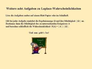 Weitere acht Aufgaben zu LaplaceWahrscheinlichkeiten Lse die Aufgaben