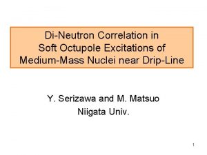 DiNeutron Correlation in Soft Octupole Excitations of MediumMass