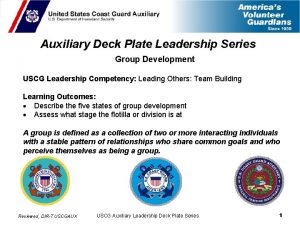 Auxiliary Deck Plate Leadership Series Group Development USCG