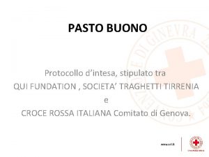 PASTO BUONO Protocollo dintesa stipulato tra QUI FUNDATION