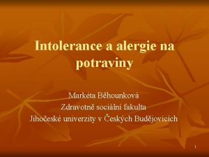 Intolerance a alergie na potraviny Markta Bhounkov Zdravotn