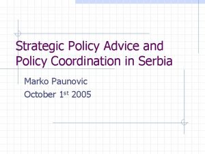 Strategic Policy Advice and Policy Coordination in Serbia