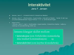 Interaktivitet Jens F Jensen u Jensen Jens F