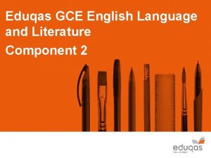 Eduqas GCE English Language and Literature Component 2