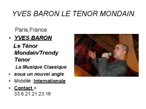 YVES BARON LE TENOR MONDAIN Paris France YVES