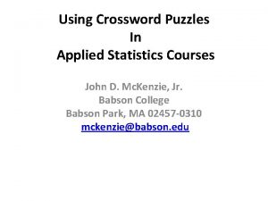 Using Crossword Puzzles In Applied Statistics Courses John
