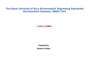 The Islamic University of Gaza Environmental Engineering Department