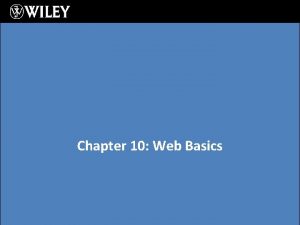 Chapter 10 Web Basics Computing Fundamentals Chapter 10