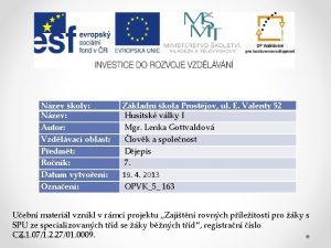 Nzev koly Nzev Autor Vzdlvac oblast Pedmt Ronk