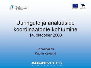 Uuringute ja analside koordinaatorite kohtumine 14 oktoober 2008