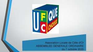 Association Locale de Cte dOr ASSEMBLEE GENERALE ORDINAIRE