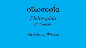Philosoph Philosophy The Love of Wisdom Platos Five
