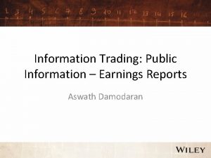 Information Trading Public Information Earnings Reports Aswath Damodaran
