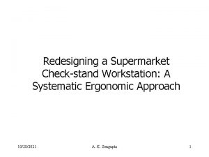 Redesigning a Supermarket Checkstand Workstation A Systematic Ergonomic