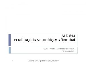 ISLD 514 YENLKLK VE DEM YNETM ISLD 514