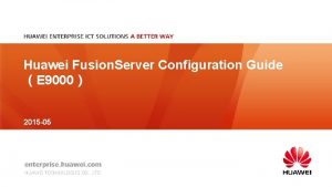 Huawei Fusion Server Configuration Guide E 9000 2015