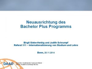 Neuausrichtung des Bachelor Plus Programms Birgit SiebeHerbig und