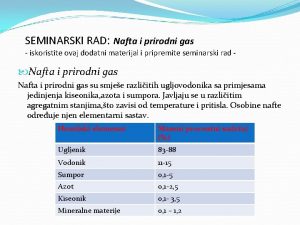 SEMINARSKI RAD Nafta i prirodni gas iskoristite ovaj