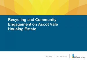 Recycling and Community Engagement on Ascot Vale Housing