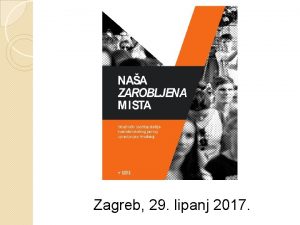 Zagreb 29 lipanj 2017 Draen Hoffman Nives MioiLisjak