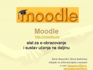 Moodle http moodle org alat za eobrazovanje i