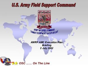 AWRP AMC Execution Plan Briefing 2 July 2002
