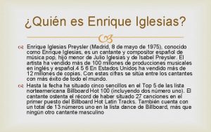 Quin es Enrique Iglesias Enrique Iglesias Preysler Madrid