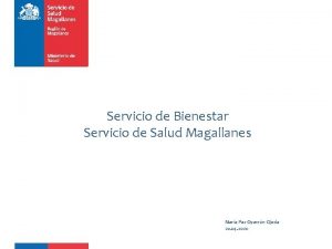 Servicio de Bienestar Servicio de Salud Magallanes Mara