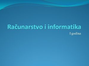 Raunarstvo i informatika I godina 5 Raunarske mree