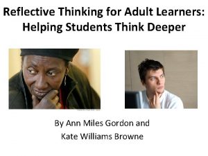 Reflective Thinking for Adult Learners Helping Students Think