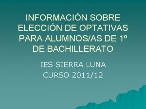 INFORMACIN SOBRE ELECCIN DE OPTATIVAS PARA ALUMNOSAS DE