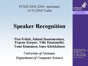 PUMS 2003 2004 seminaari 14 10 2004 Turku