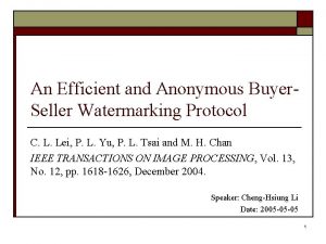 An Efficient and Anonymous Buyer Seller Watermarking Protocol