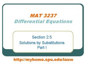 MAT 3237 Differential Equations Section 2 5 Solutions