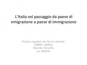 LItalia nel passaggio da paese di emigrazione a