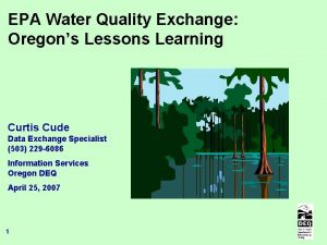 EPA Water Quality Exchange Oregons Lessons Learning Curtis
