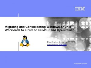 Migrating and Consolidating Windows or Unix Workloads to