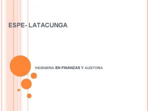 ESPE LATACUNGA INGENIERIA EN FINANZAS Y AUDITORIA EVALUACIN