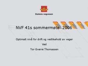 NVF 41 s sommermte 2006 Optimalt niv for