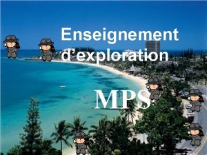Enseignement dexploration MPS Enseignements dexploration et ambition de